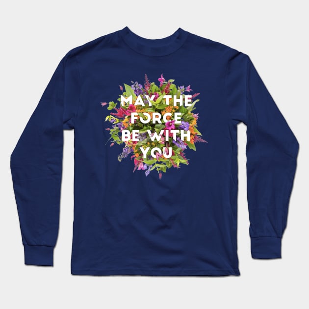 Floral Force Long Sleeve T-Shirt by fashionsforfans